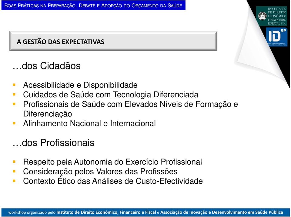 Alinhamento Nacional e Internacional dos Profissionais Respeito pela Autonomia do Exercício