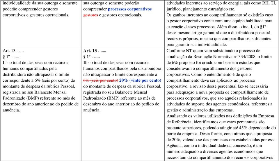 no seu Balancete Mensal Padronizado (BMP) referente ao mês de dezembro do ano anterior ao do pedido de anuência.