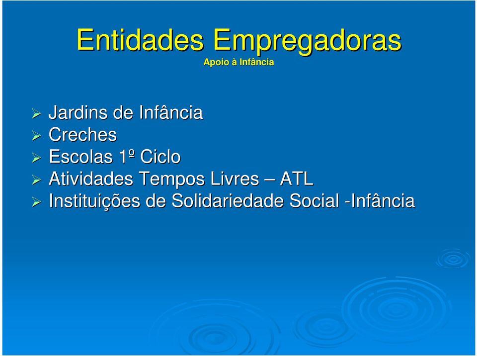 Ciclo Atividades Tempos Livres ATL