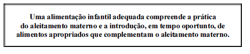 Bases científicas atuais da alimentação da criança menor de 2 anos Práticas adequadas de alimentação infantil (WHO,1998) : 1.