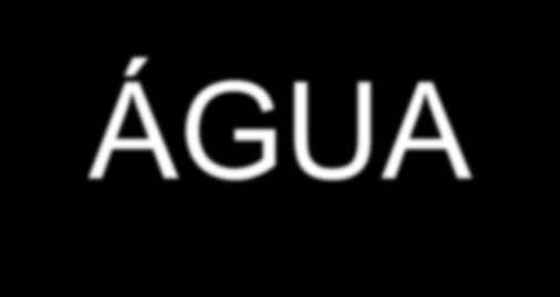 ÁGUA