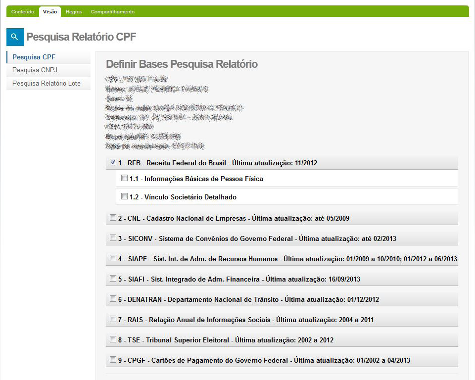 A partir do CPF selecionado, o usuário poderá escolher as informações que ele deseja obter,