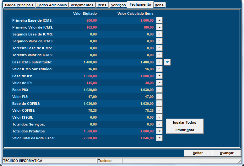 Fechamento Na aba Fechamento são comparados os valores digitados pelo usuário durante o processo de emissão da nota fiscal e os valores calculados pelo sistema conforme os valores dos itens e