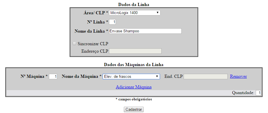 Cadastros Cadastrar de Linhas /Máquinas Cadastro dos dados da Linha: -Tipo de CLP, número e
