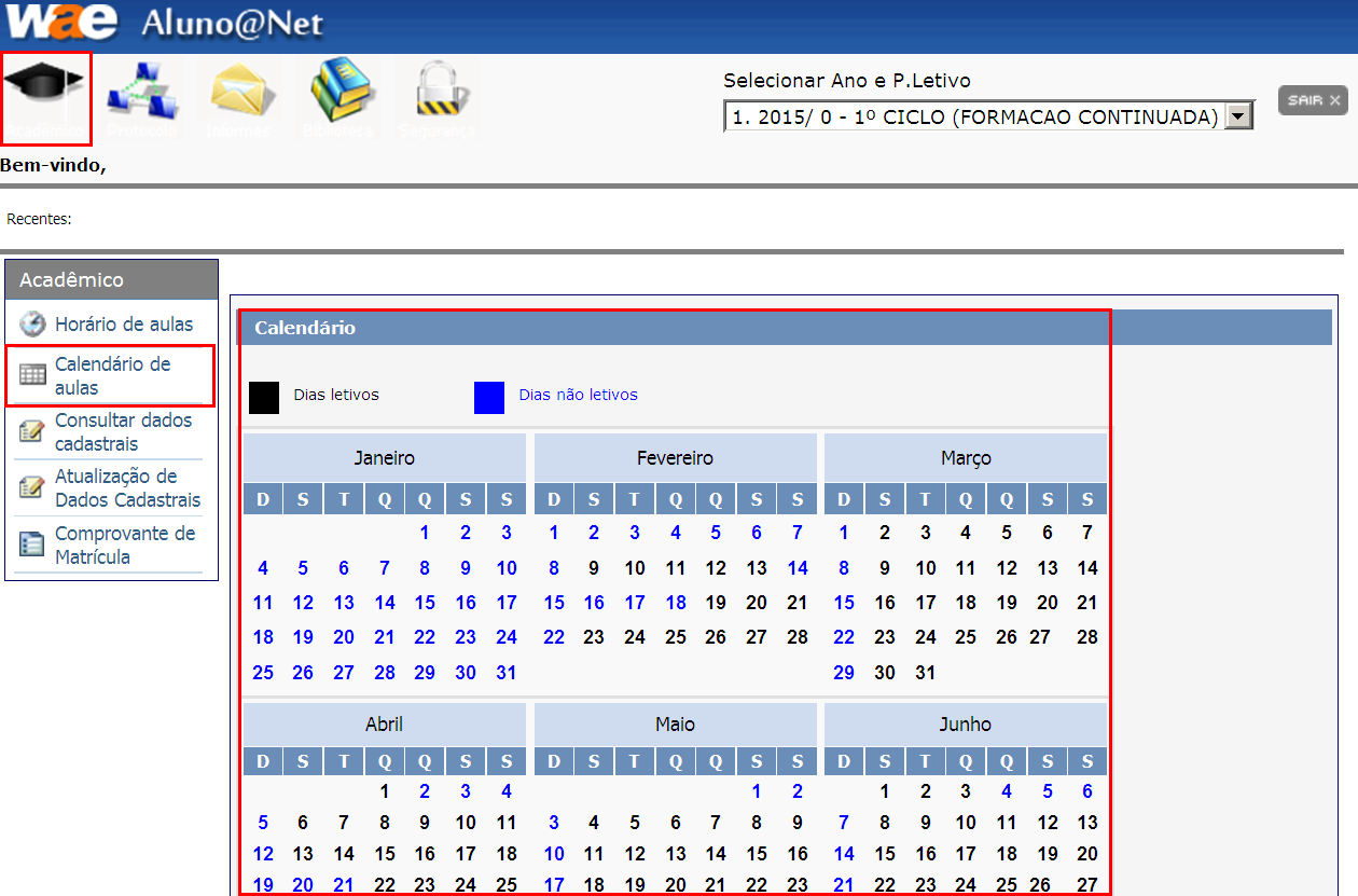 3.2 Calendário de Aulas: Consulta do Calendário anual com os dias letivos (em preto) e não letivos (em