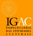 IGAC INSPEÇÃO-GERAL DAS ATIVIDADES CULTURAIS O IGAC é a entidade competente para receber e tratar as reclamações relativas a recintos de espetáculos de natureza artística e estabelecimentos de