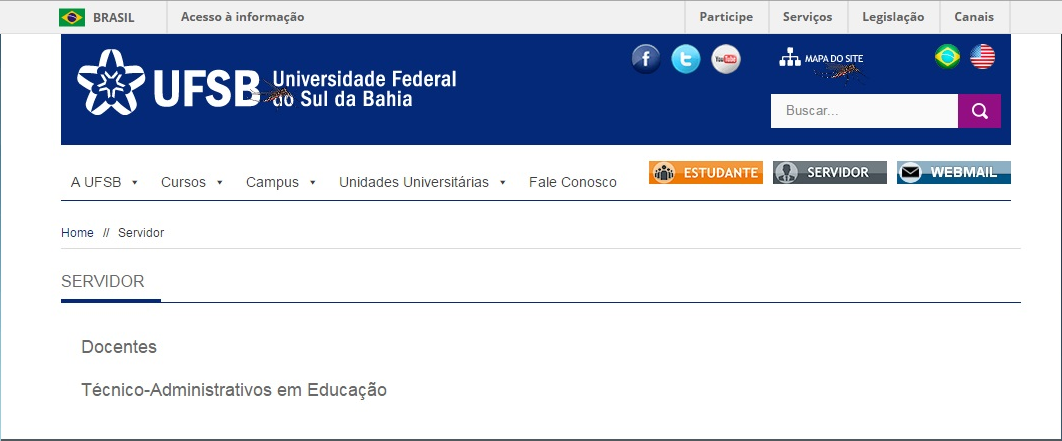 1) Acesse o site da Universidade: http://ufsb.edu.