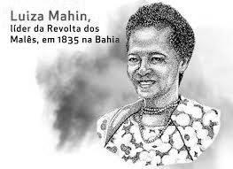 A figura de Luiza Mahim, africana escravizada no Brasil, líder da Revolta dos Malês na Bahia de XIX e mãe do advogado abolicionista Luiz Gama, será homenageada no