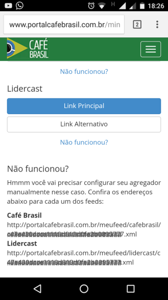 Tudo Pronto! O Líder Cast foi adicionado à sua lista de Podcasts. Obs. Se não funcionar por esse caminho, volte à tela Meu Feed e tente outra vez clicando no botão Link Alternativo.