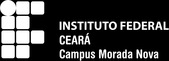 EDITAL Nº 01 / ANO 2016 IFCE campus de Morada Nova DIVULGA PROCESSO PARA SOLICITAÇÃO DE AUXÍLIOS AOS DISCENTES A Diretora do campus de Morada Nova, do Instituto Federal de Educação, Ciência e