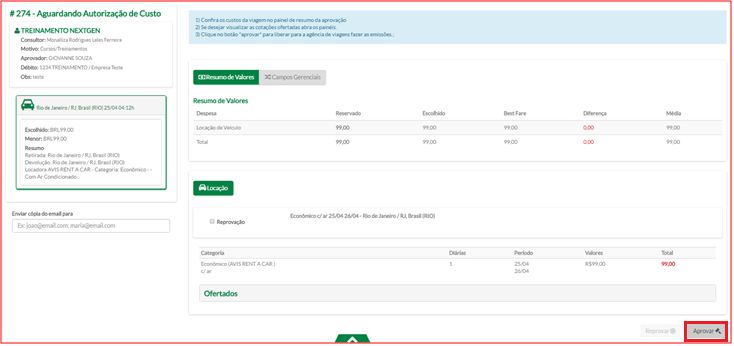 Acessando pela opção você terá acesso aos Pedidos Pendentes e clicar em cima de Aguardando Autorização de Custo e a tela da solicitação será apresentada.