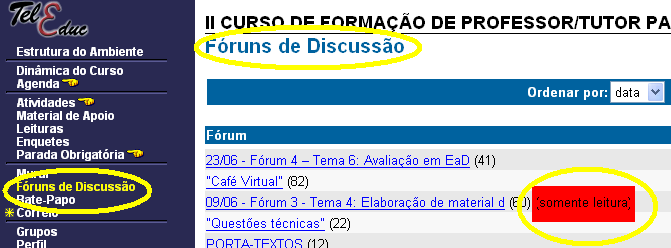 Na opção Fóruns de Discussão é possível ter acesso a uma página que contém tópicos que estão em discussão ou que já foram discutidos.