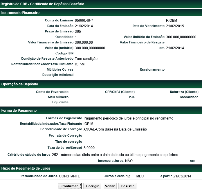 Periodicidade de Juros Juros a Cada A Partir Descrição de preenchimento obrigatório.