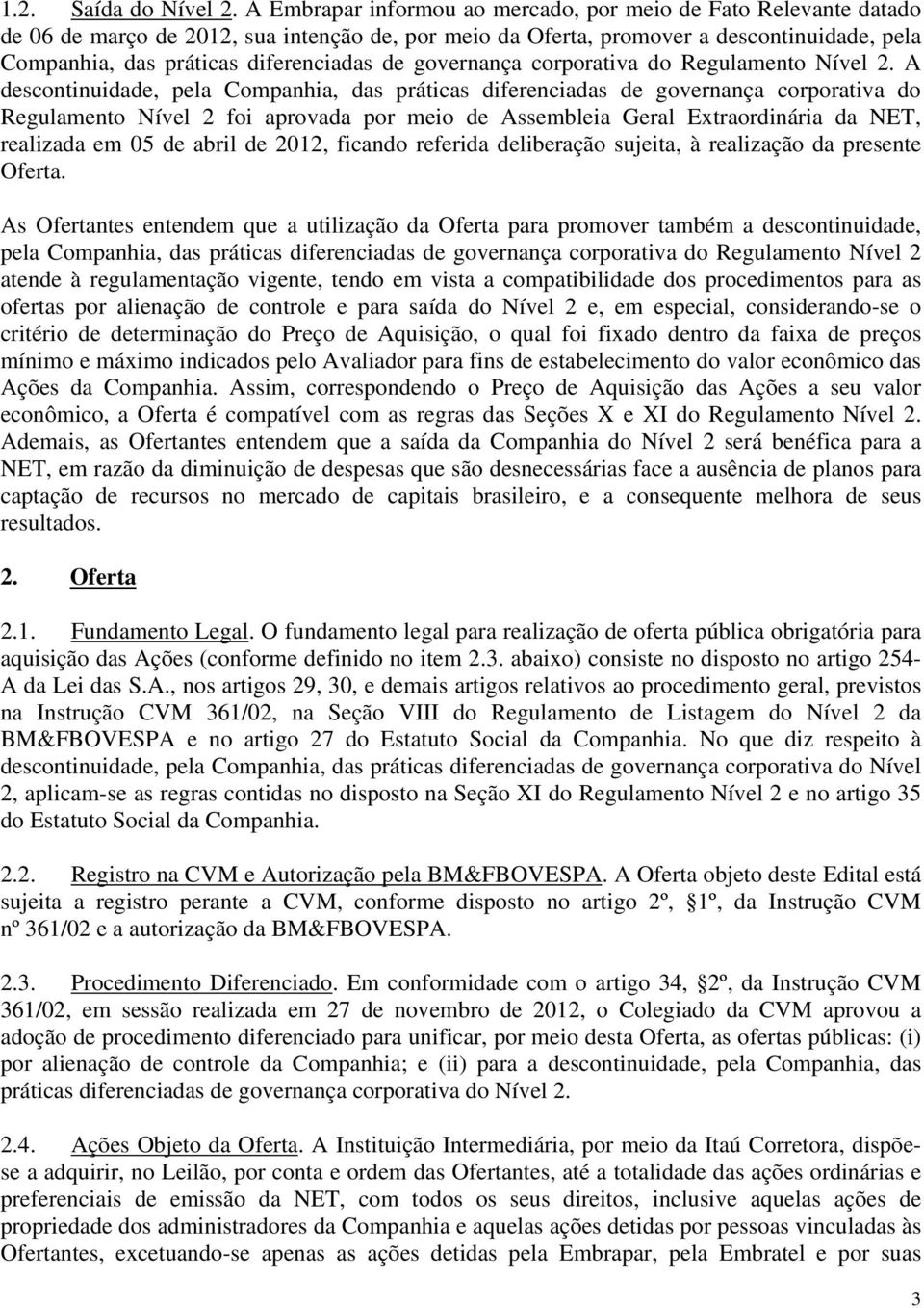 de governança corporativa do Regulamento Nível 2.