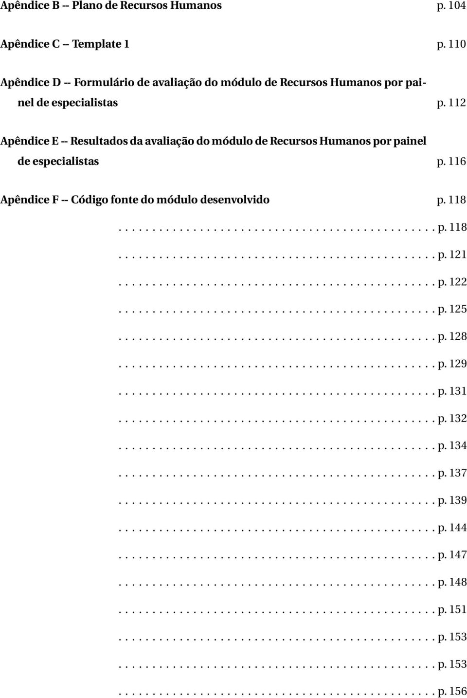 .............................................. p. 122............................................... p. 125............................................... p. 128............................................... p. 129.