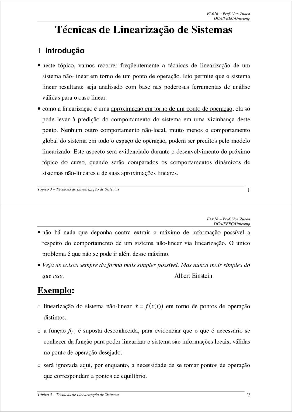 Neh oro cooreo ão-locl o eos o cooreo lol o sse e oo o esço e oerção oe ser reos elo oelo lerzo.