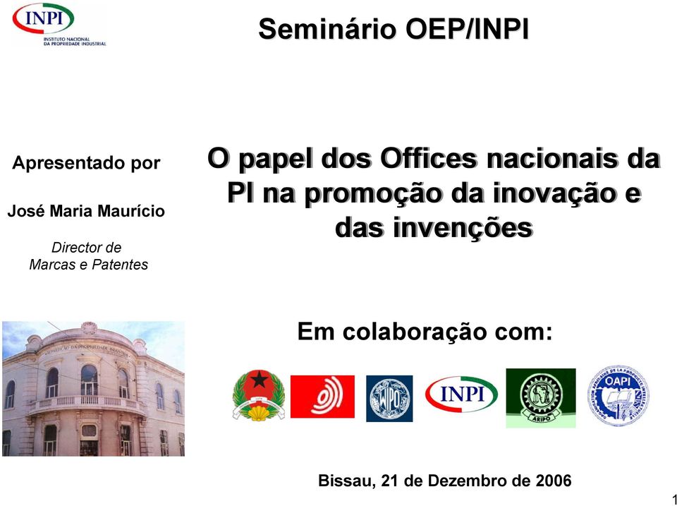 Offices nacionais da PI na promoção da inovação e das