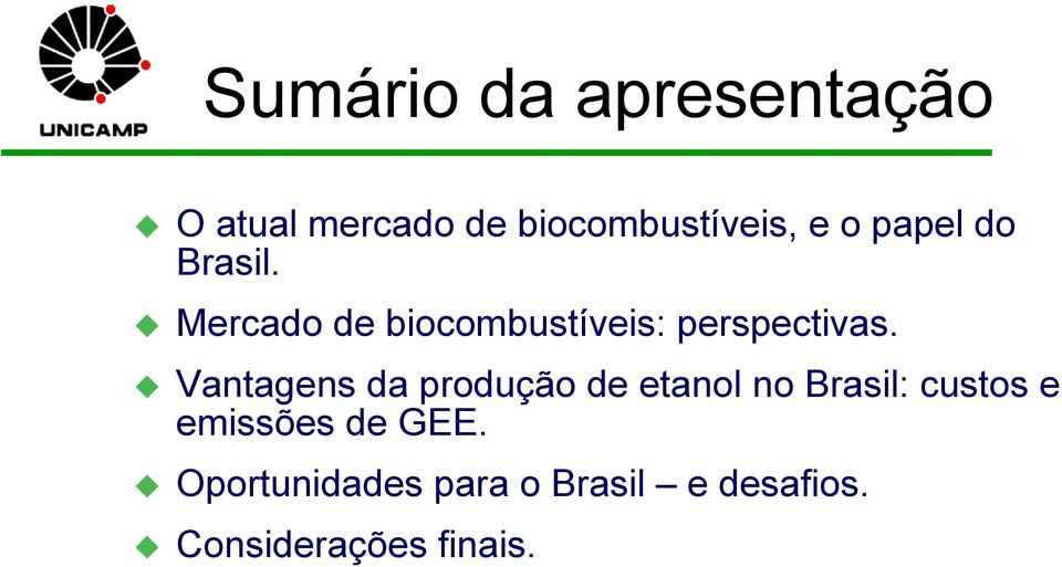 Vantagens da produção de etanol no Brasil: custos e emissões de