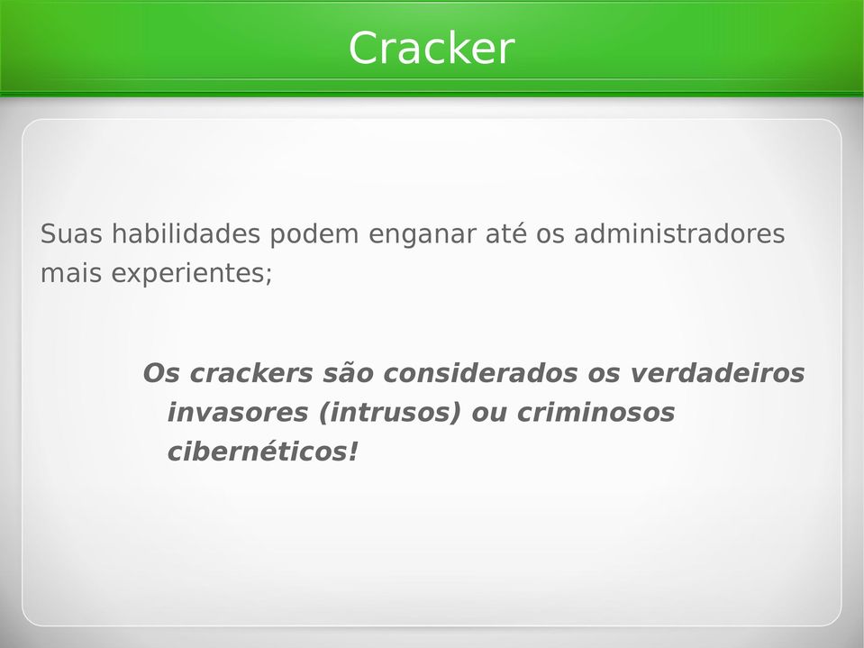 crackers são considerados os verdadeiros