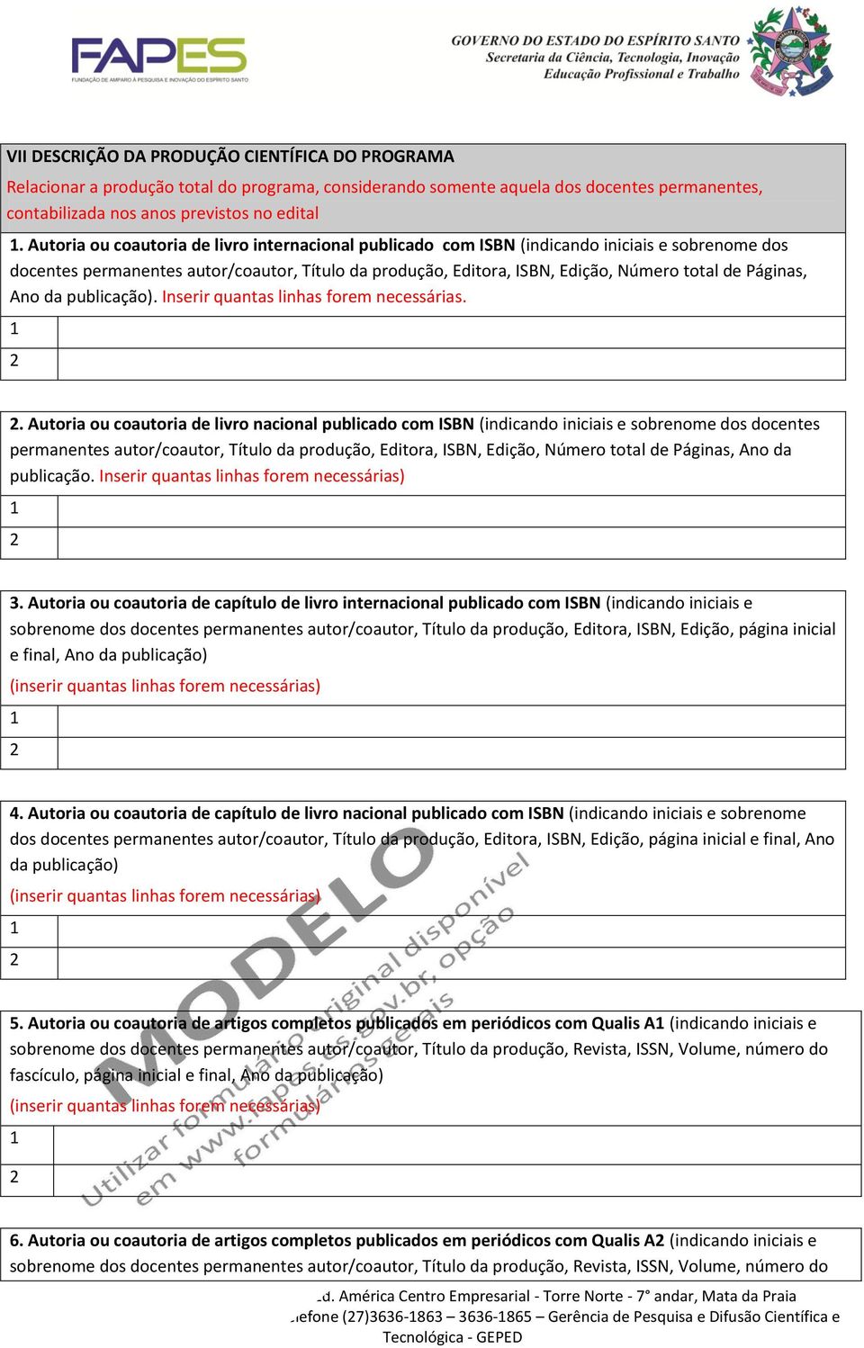 Páginas, Ano da publicação). Inserir quantas linhas forem necessárias. 1 2 2.