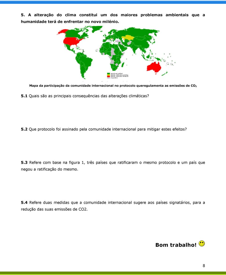 1 Quais são as principais consequências das alterações climáticas? 5.