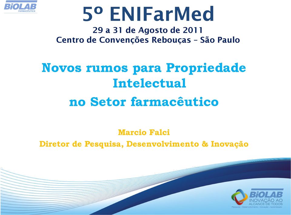 Propriedade Intelectual no Setor farmacêutico