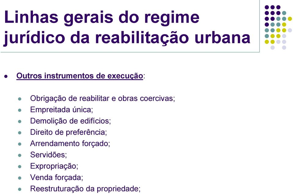 Empreitada única; Demolição de edifícios; Direito de preferência;