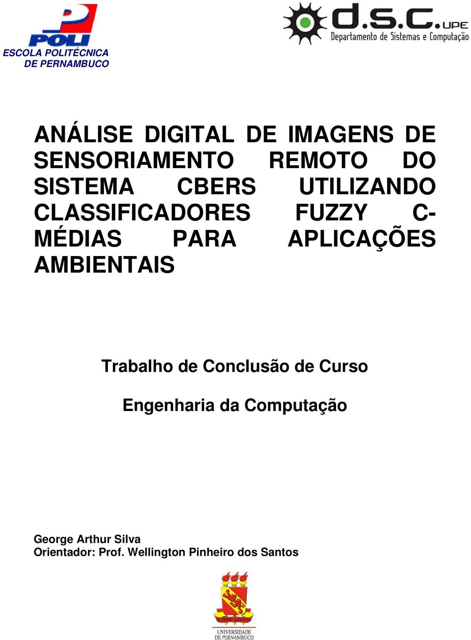 APLICAÇÕES AMBIENTAIS Trabalho de Conclusão de Curso Engenharia da