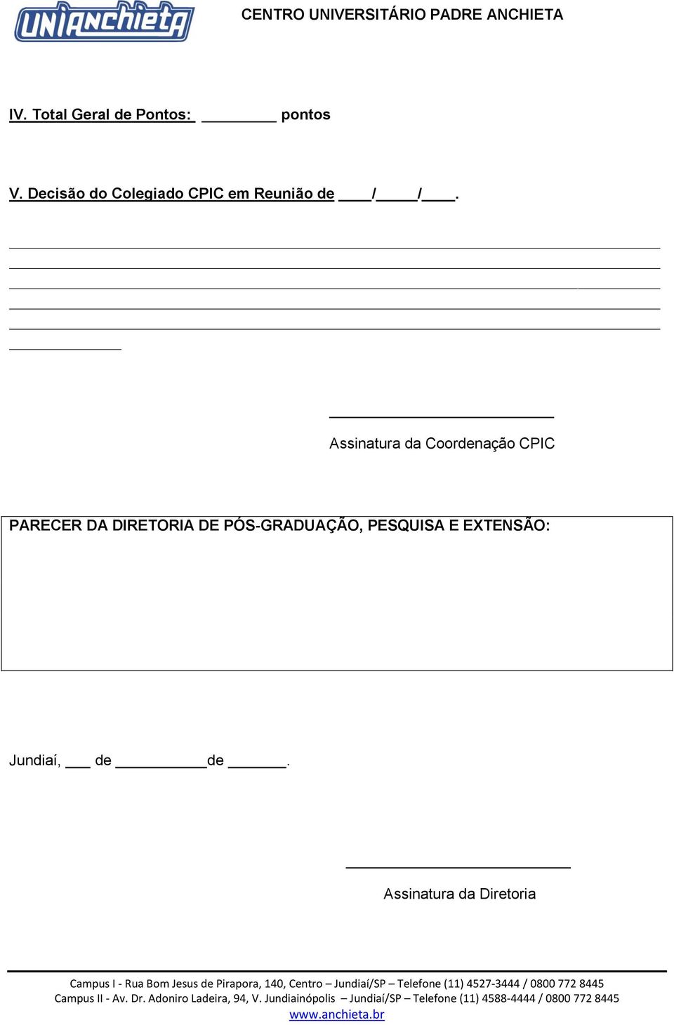 Assinatura da Coordenação CPIC PARECER DA DIRETORIA