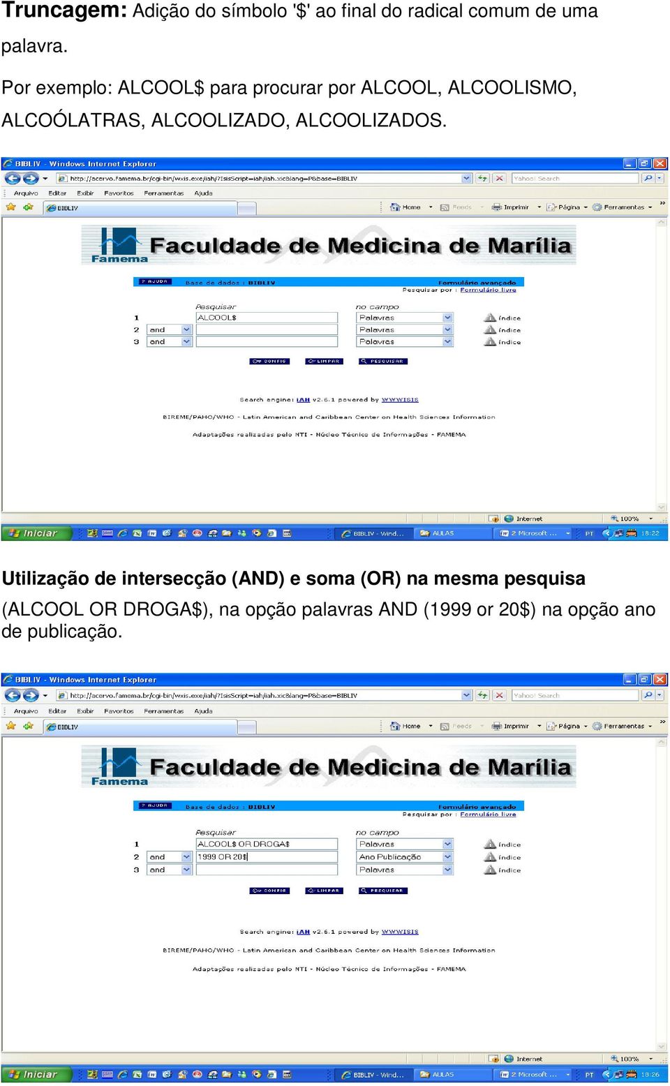 ALCOOLIZADO, ALCOOLIZADOS.