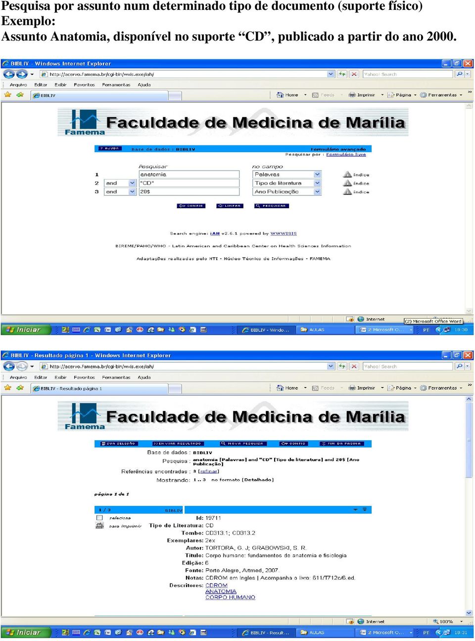 Exemplo: Assunto Anatomia, disponível