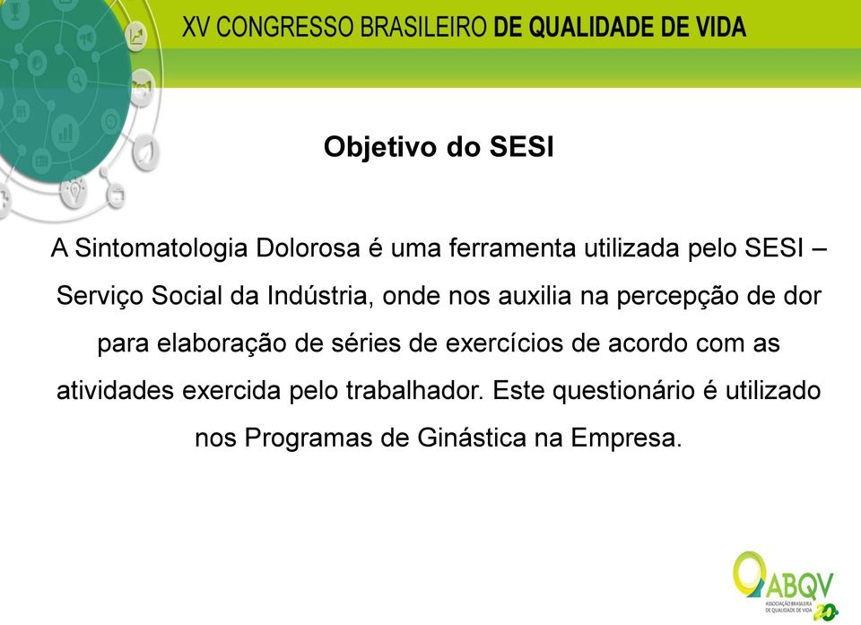 elaboração de séries de exercícios de acordo com as atividades exercida pelo