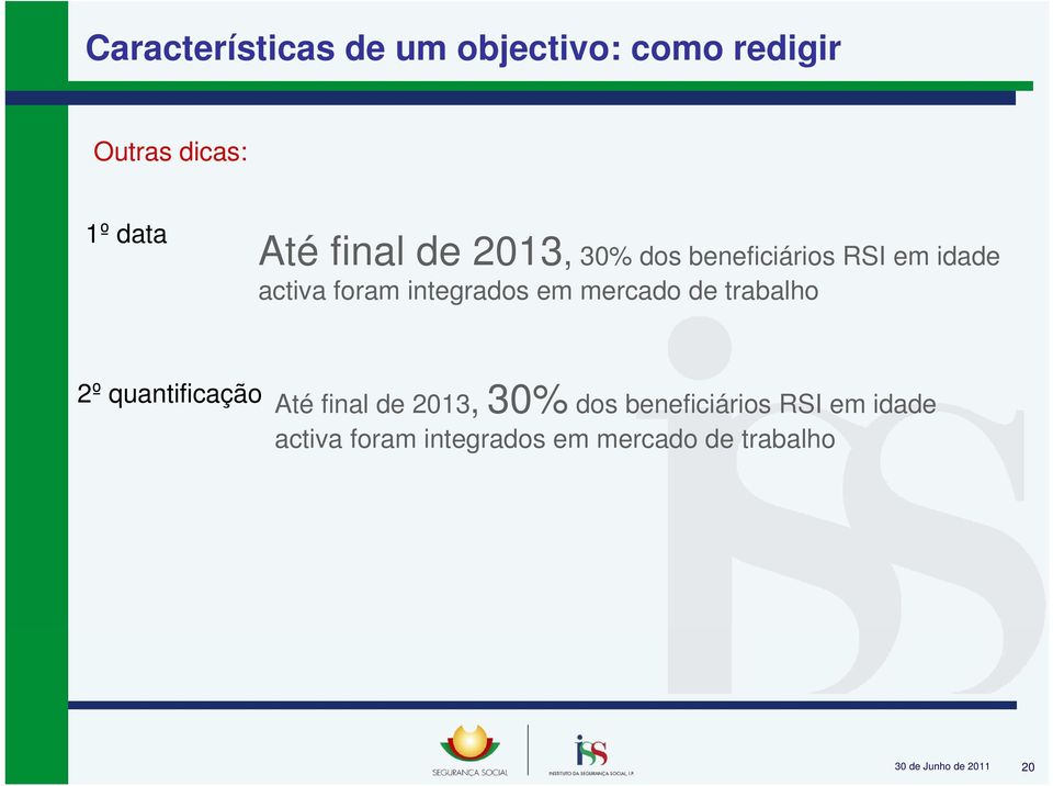 mercado de trabalho 2º quantificação Até final  mercado de trabalho 30 de