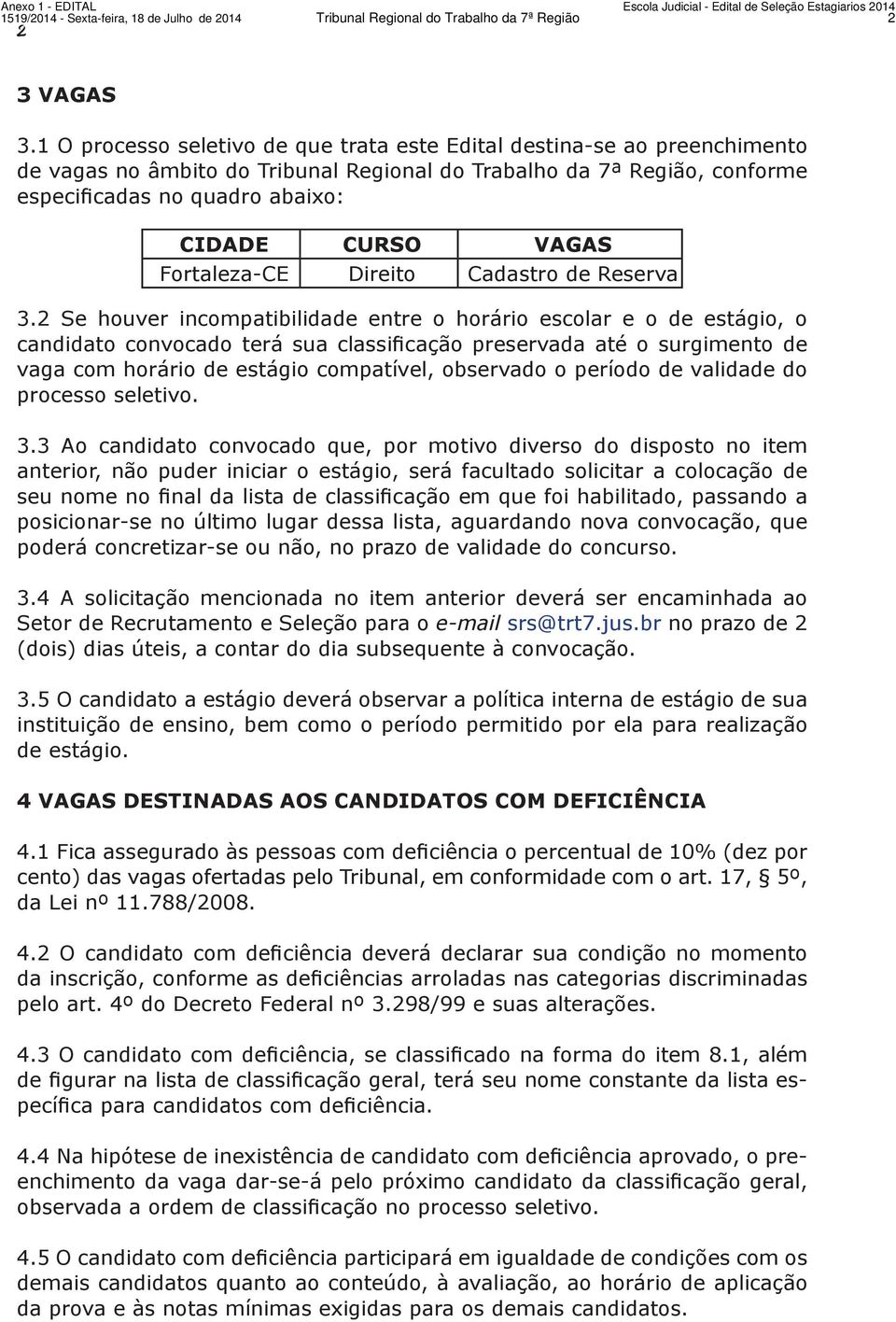 VAGAS Fortaleza-CE Direito Cadastro de Reserva 3.