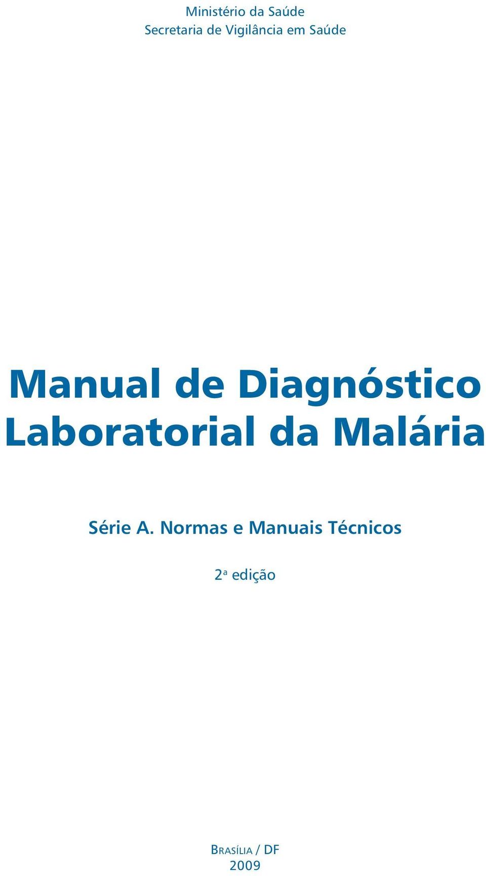 Diagnóstico Laboratorial da Malária