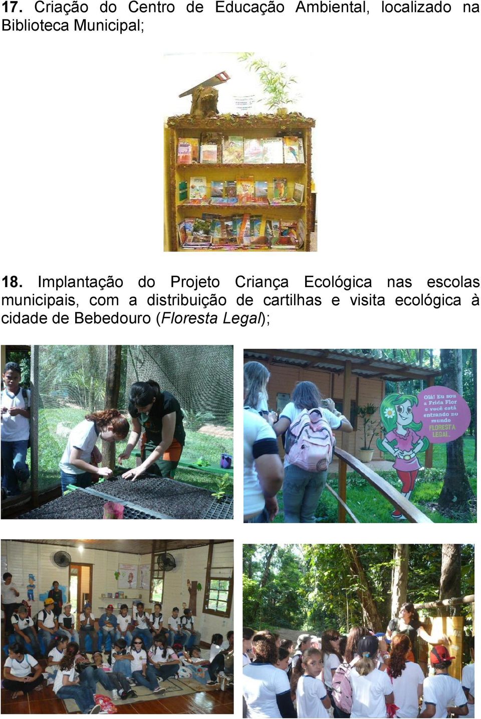 Implantação do Projeto Criança Ecológica nas escolas