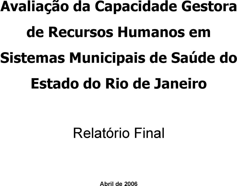 Municipais de Saúde do Estado