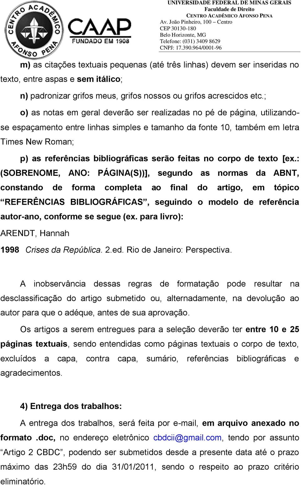 serão feitas no corpo de texto [ex.