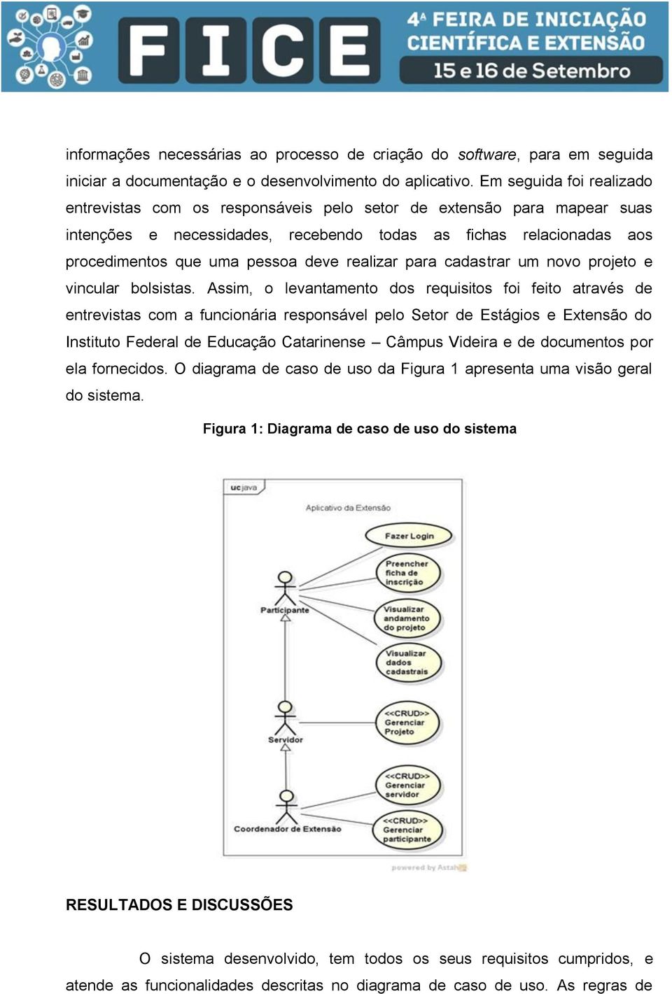 realizar para cadastrar um novo projeto e vincular bolsistas.