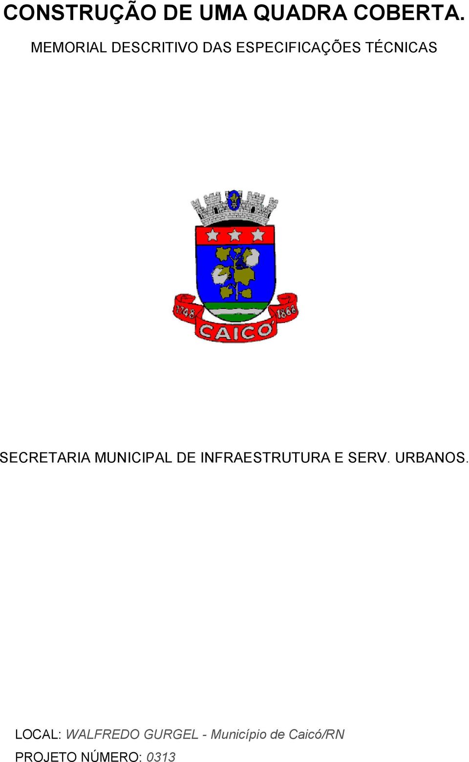 SECRETARIA MUNICIPAL DE INFRAESTRUTURA E SERV.