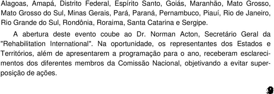 Norman Acton, Secretário Geral da "Rehabilitation International".