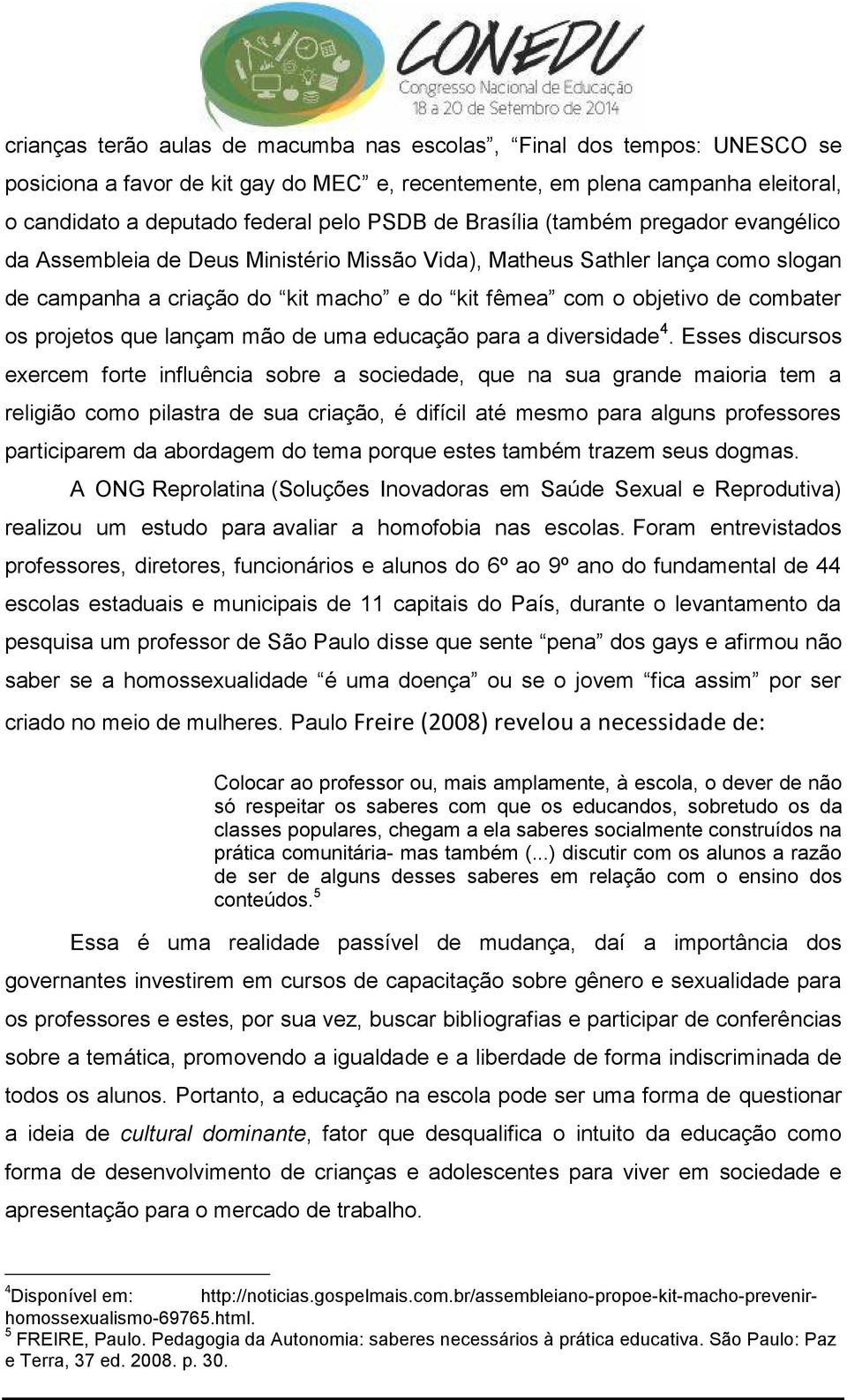 projetos que lançam mão de uma educação para a diversidade 4.