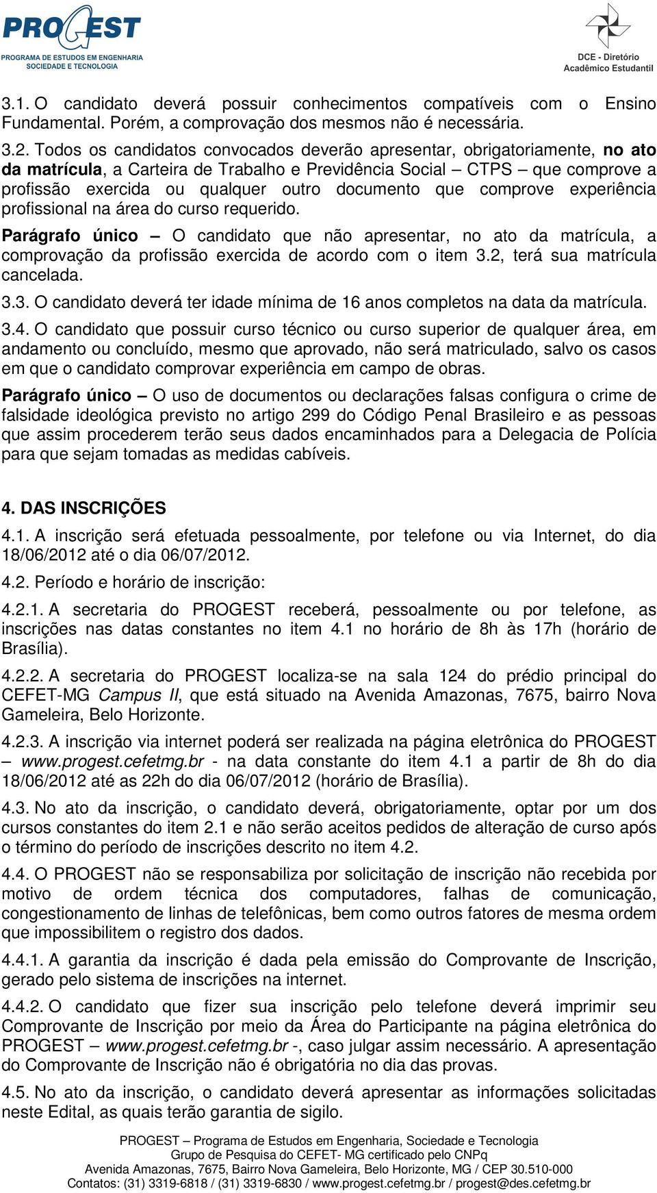 documento que comprove experiência profissional na área do curso requerido.