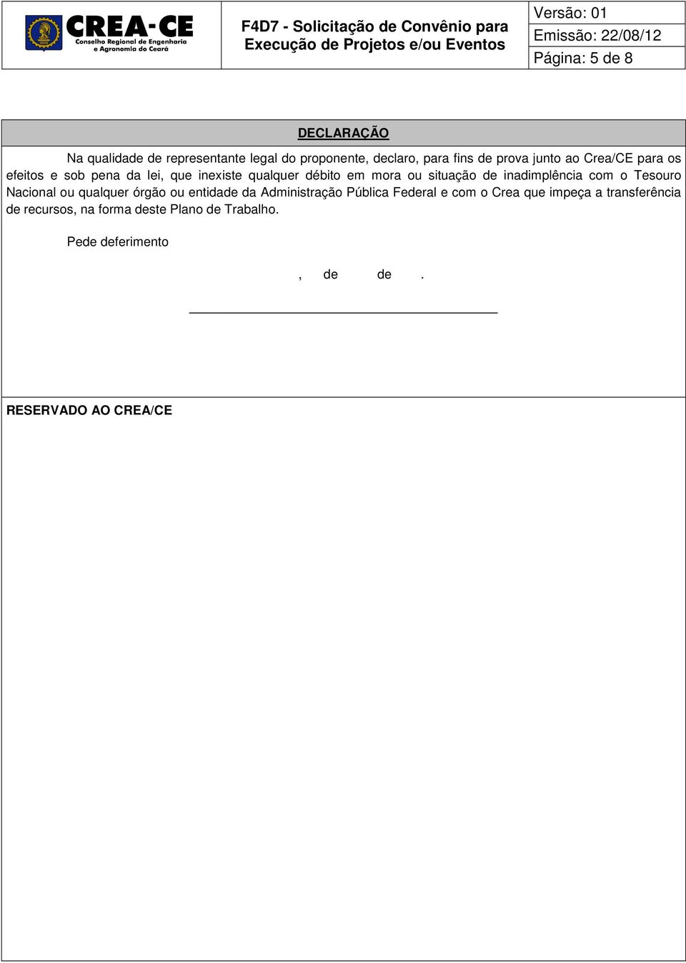 inadimplência com o Tesouro Nacional ou qualquer órgão ou entidade da Administração Pública Federal e com o