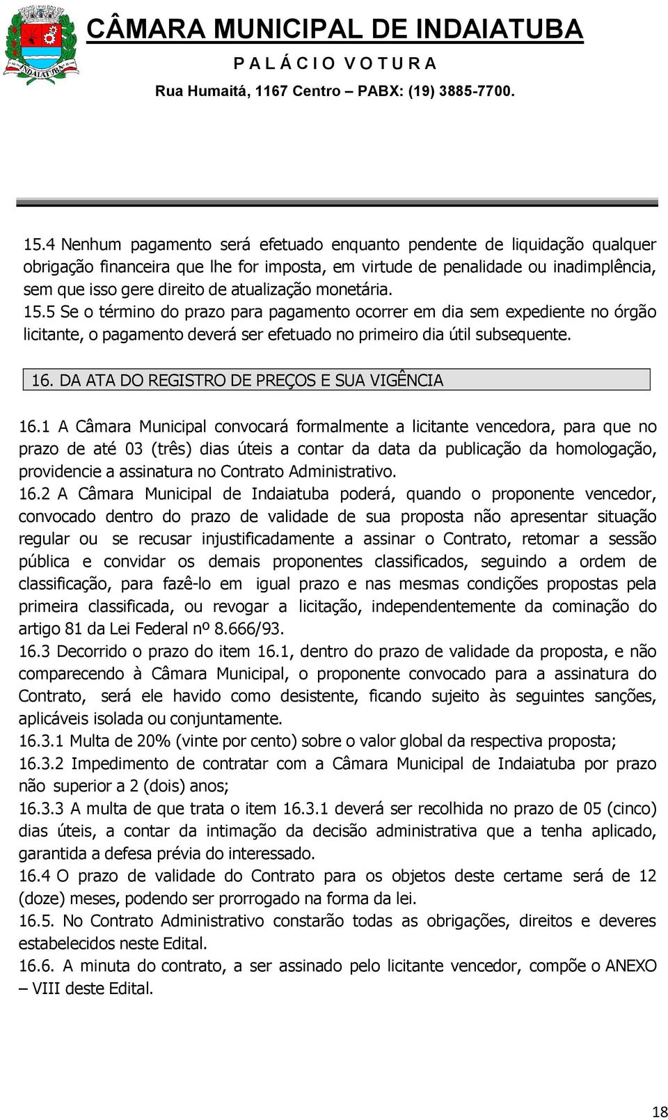 DA ATA DO REGISTRO DE PREÇOS E SUA VIGÊNCIA 16.