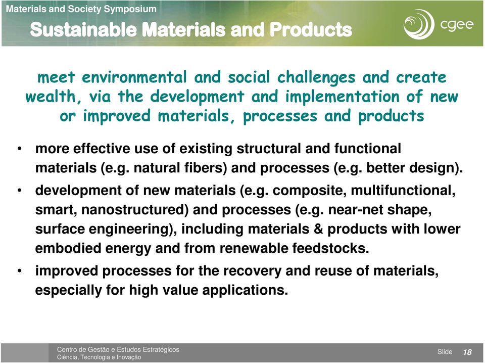 development of new materials (e.g.