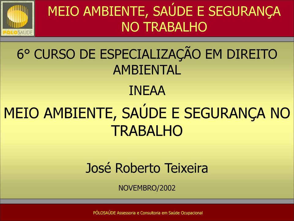 AMBIENTAL INEAA  José Roberto Teixeira