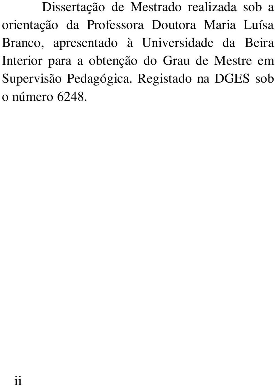 Universidade da Beira Interior para a obtenção do Grau de