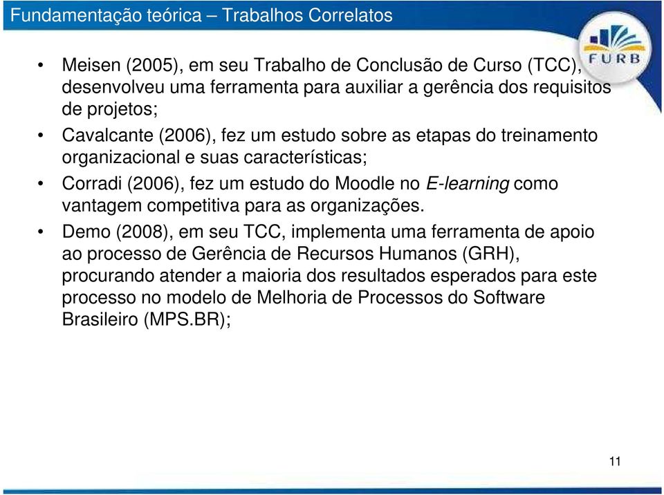 Moodle no E-learning como vantagem competitiva para as organizações.