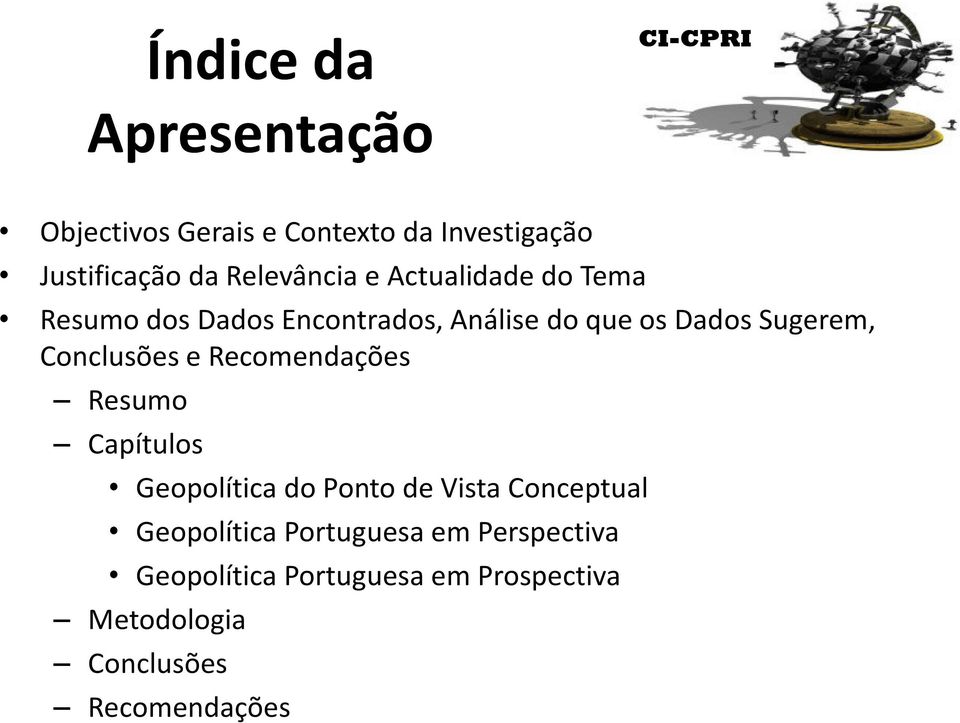 Conclusões e Recomendações Resumo Capítulos Geopolítica do Ponto de Vista Conceptual